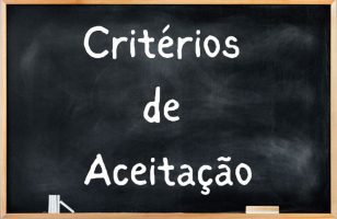 Criterios-de-Aceitacao-Small.jpg Criterios-de-Aceitacao-Small.jpg